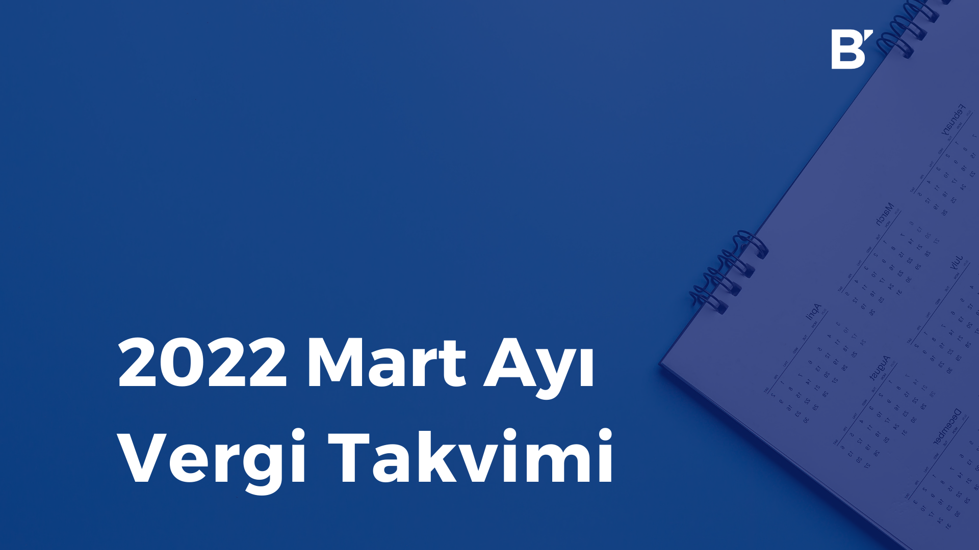 Bilgener | March 2022 Tax Calendar